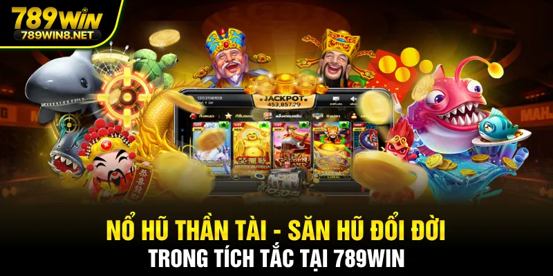 Nổ hũ thần tài